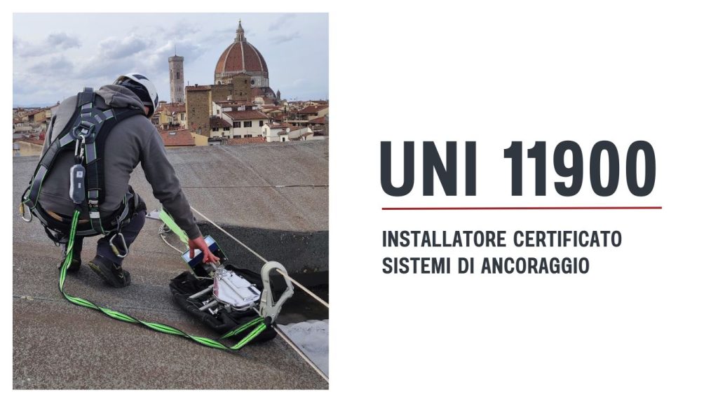 Norma UNI 11900 per installatori di sistemi di ancoraggio